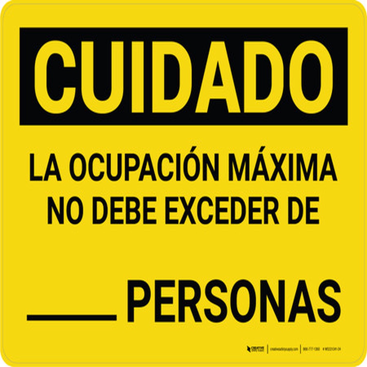 Cuidado - No se Debe Exceder la Ocupacion Maxima Horizontal - Wall Sign