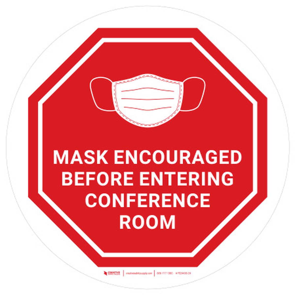Mask Encouraged Before Entering Conference Room White Stop Round - Floor Sign