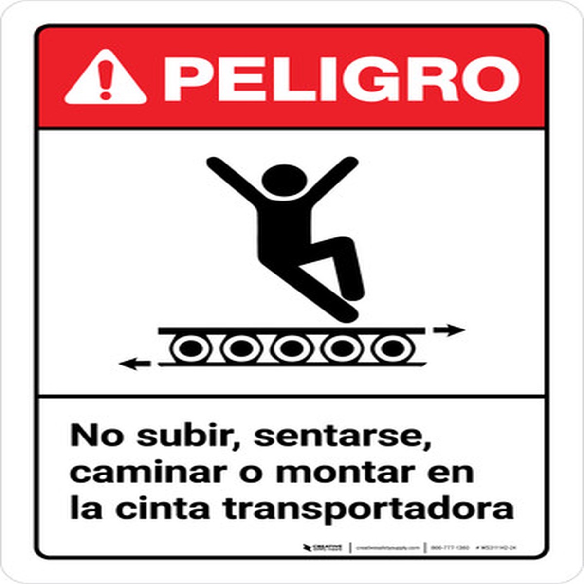 Peligro – No subir, sentarse, caminar o montar en la cinta transportadora ANSI Vertical – Wall Sign
