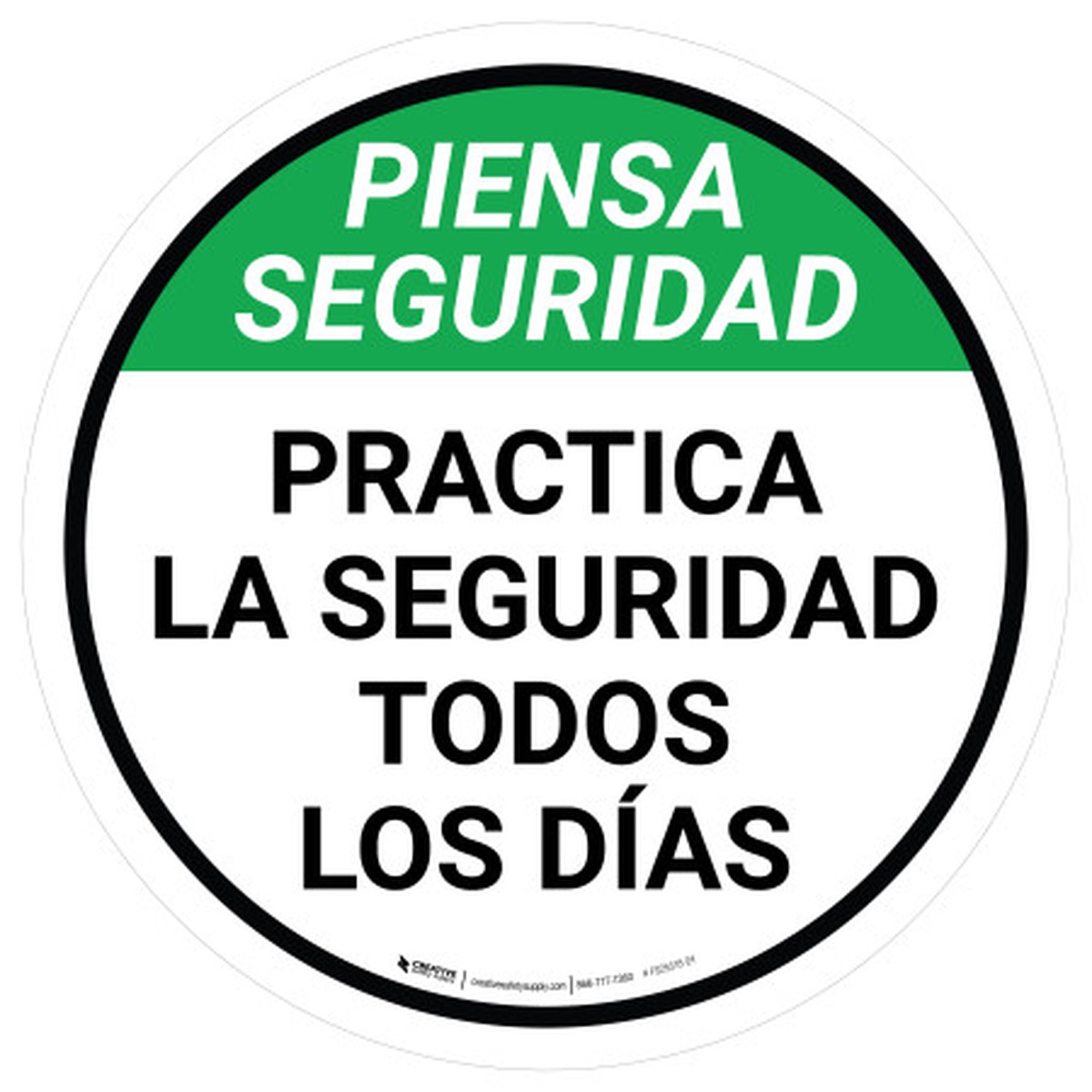 Piensa Seguridad – Practica la Seguridad Todos los Dias Redondo Circular – Floor Sign