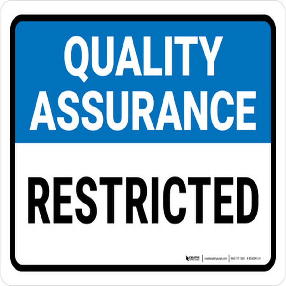 Quality Assurance: Restricted Landscape - Wall Sign