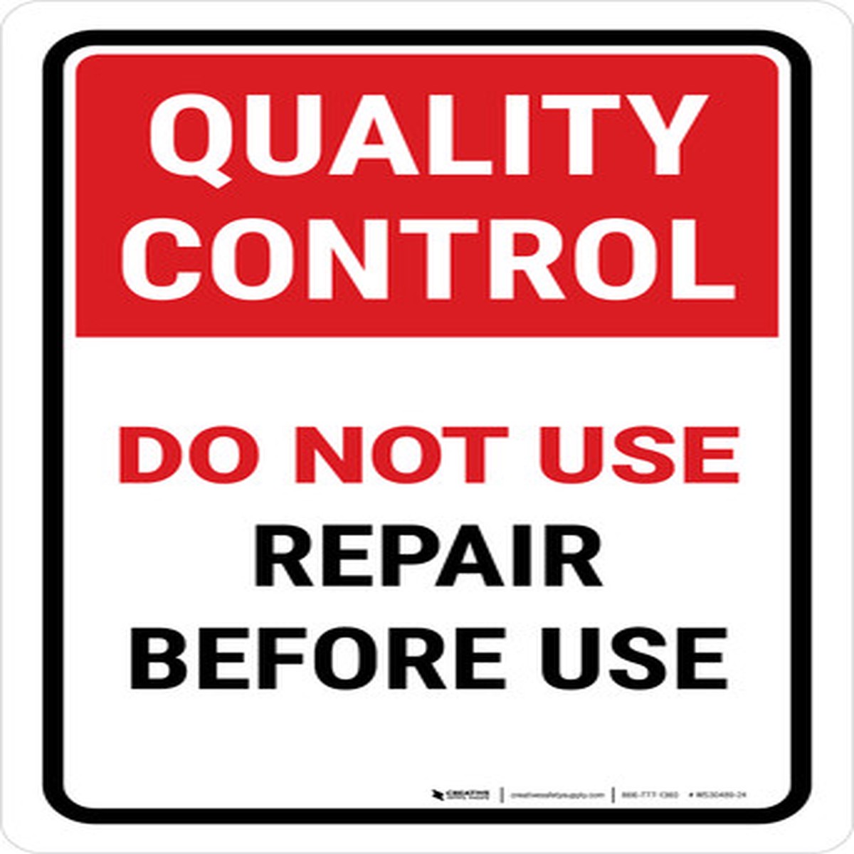 Quality Control: Do Not Use Repair Before Use Portrait - Wall Sign