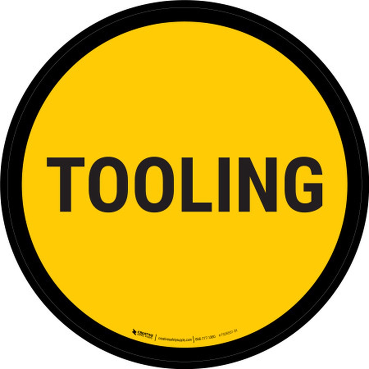 Tooling Circle - Floor Sign