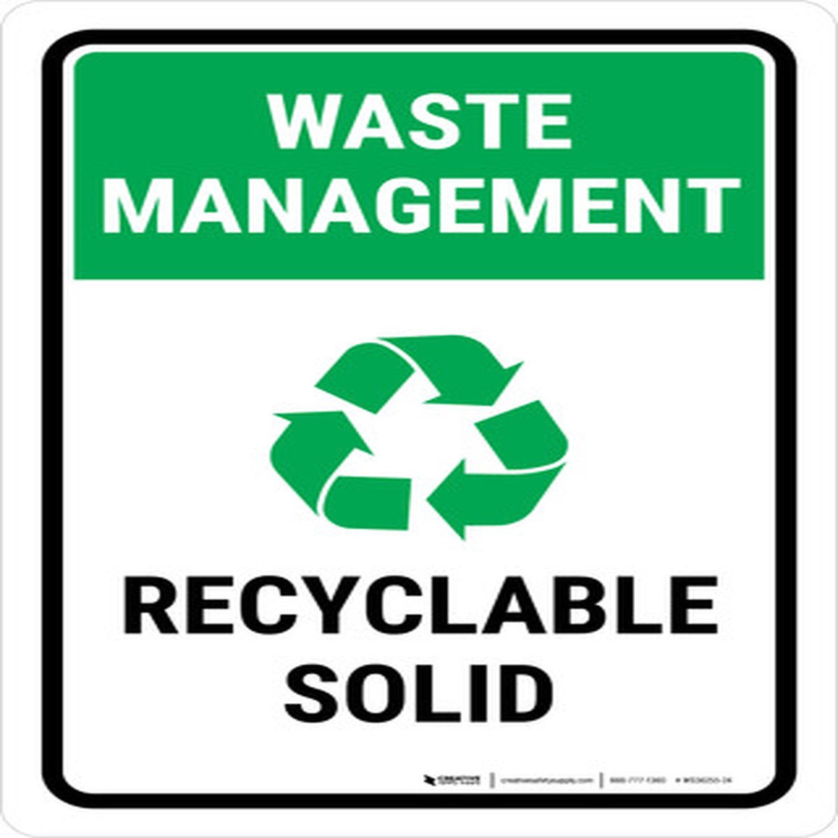 Waste Management: Recyclable solid Portrait – Wall Sign