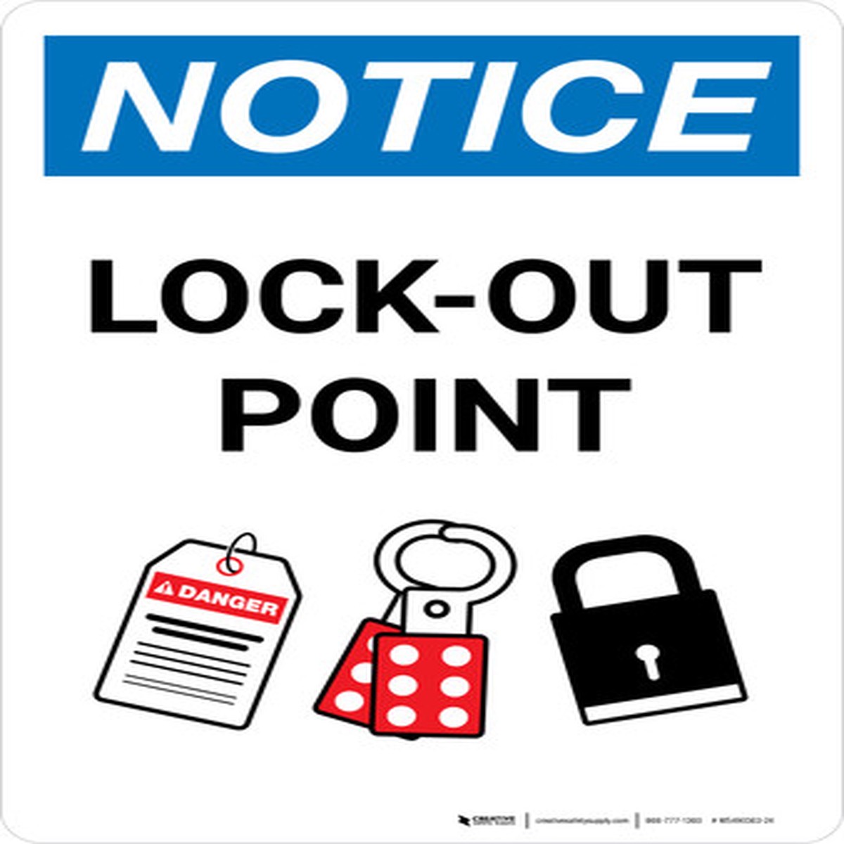 Notice: Lock Out Point Portrait – Wall Sign