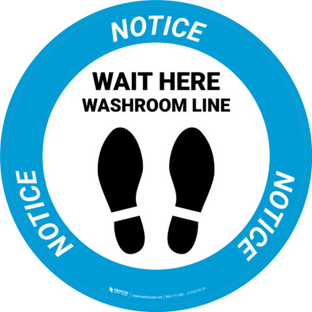Notice: Wait Here - Washroom Line Circular - Floor Sign