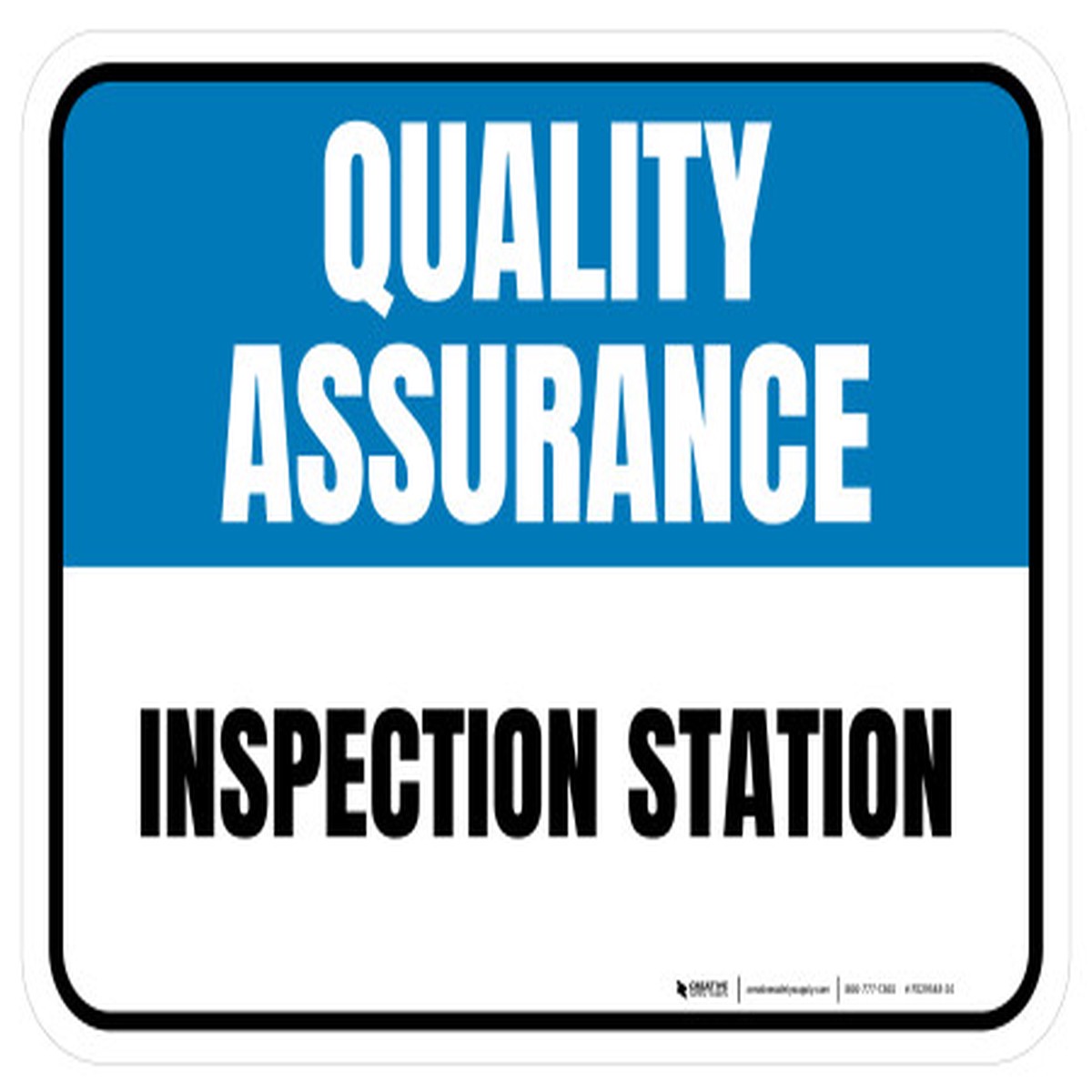 Quality Assurance: Inspection Station Rectangular - Floor Sign