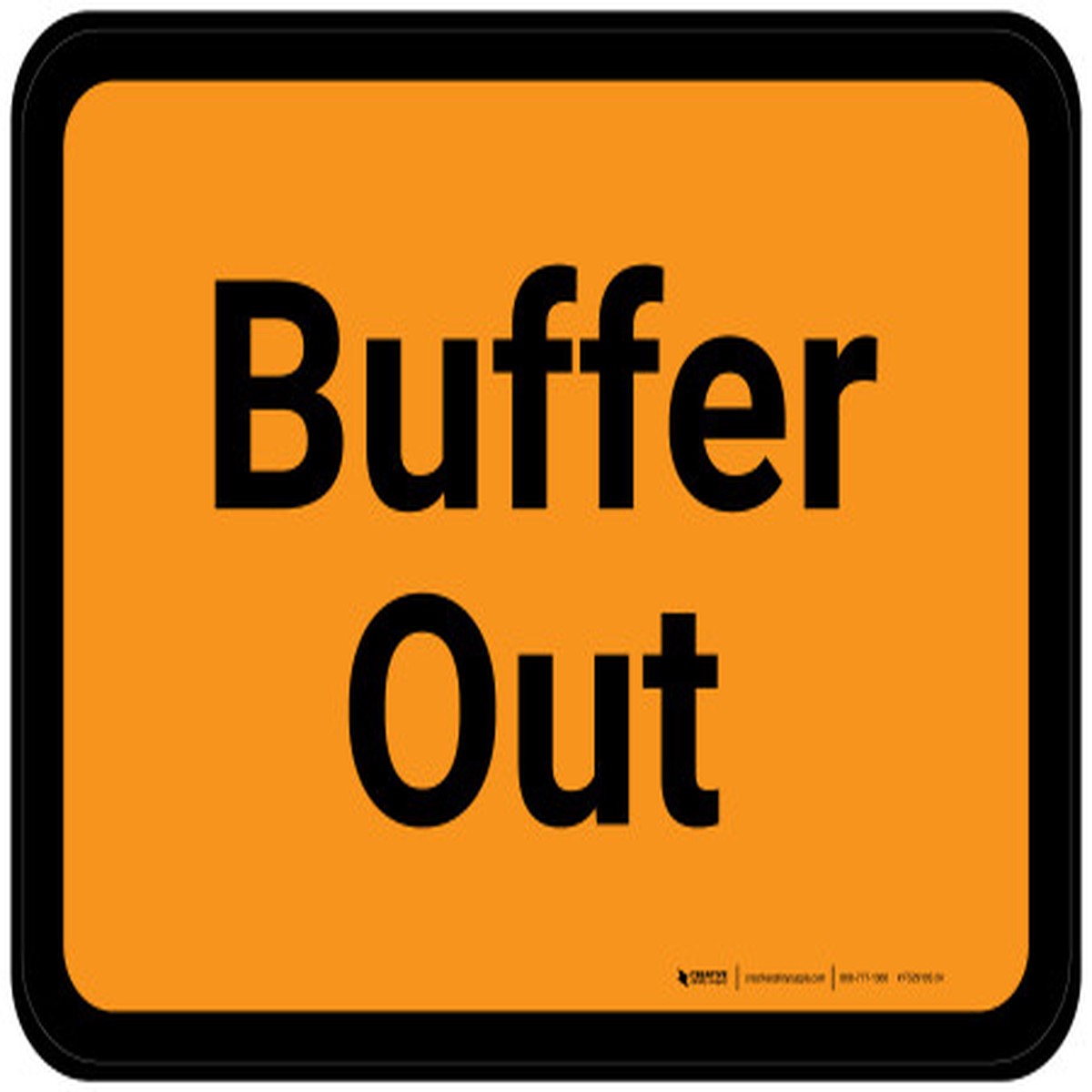 Buffer Out – Orange Rectangle – Floor Sign
