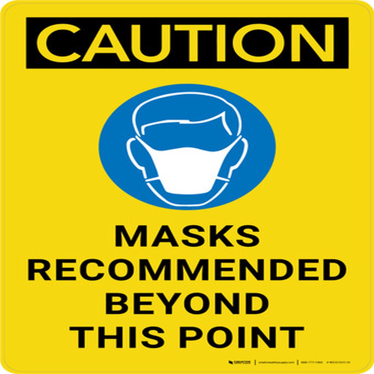 Caution: Masks Recommended Beyond This Point - Wall Sign