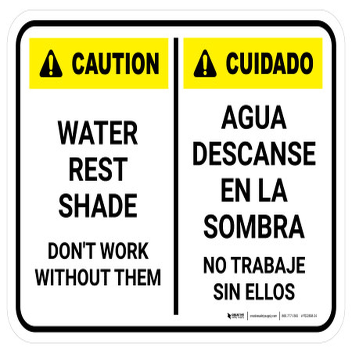Caution: Portrait Water Rest Shade Don’t Work Without Them Bilingual Spanish Rectangular – Floor Sign