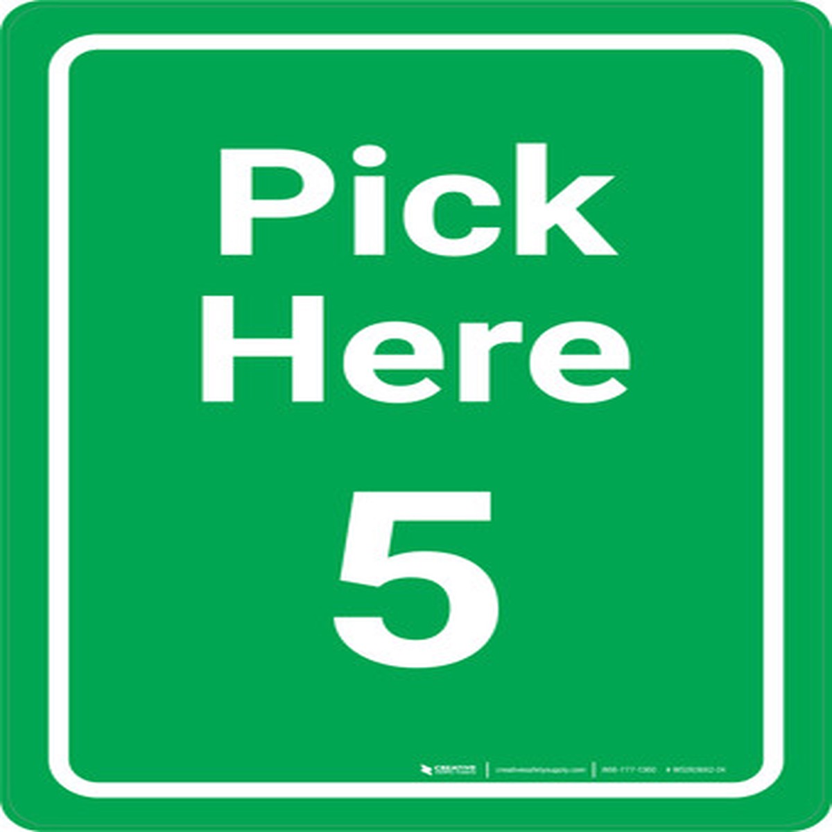 Pick Here 5 Green Portrait - Wall Sign