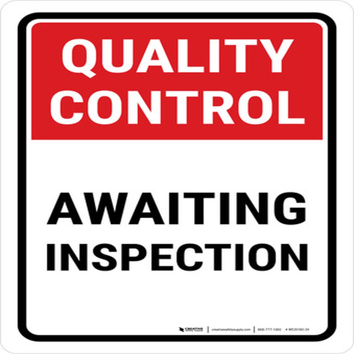 Quality Control: Awaiting Inspection Portrait – Wall Sign