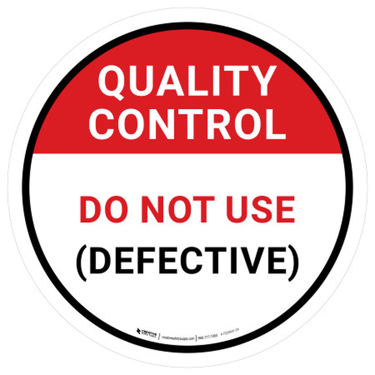 Quality Control: Do Not Use Defective Circular – Floor Sign