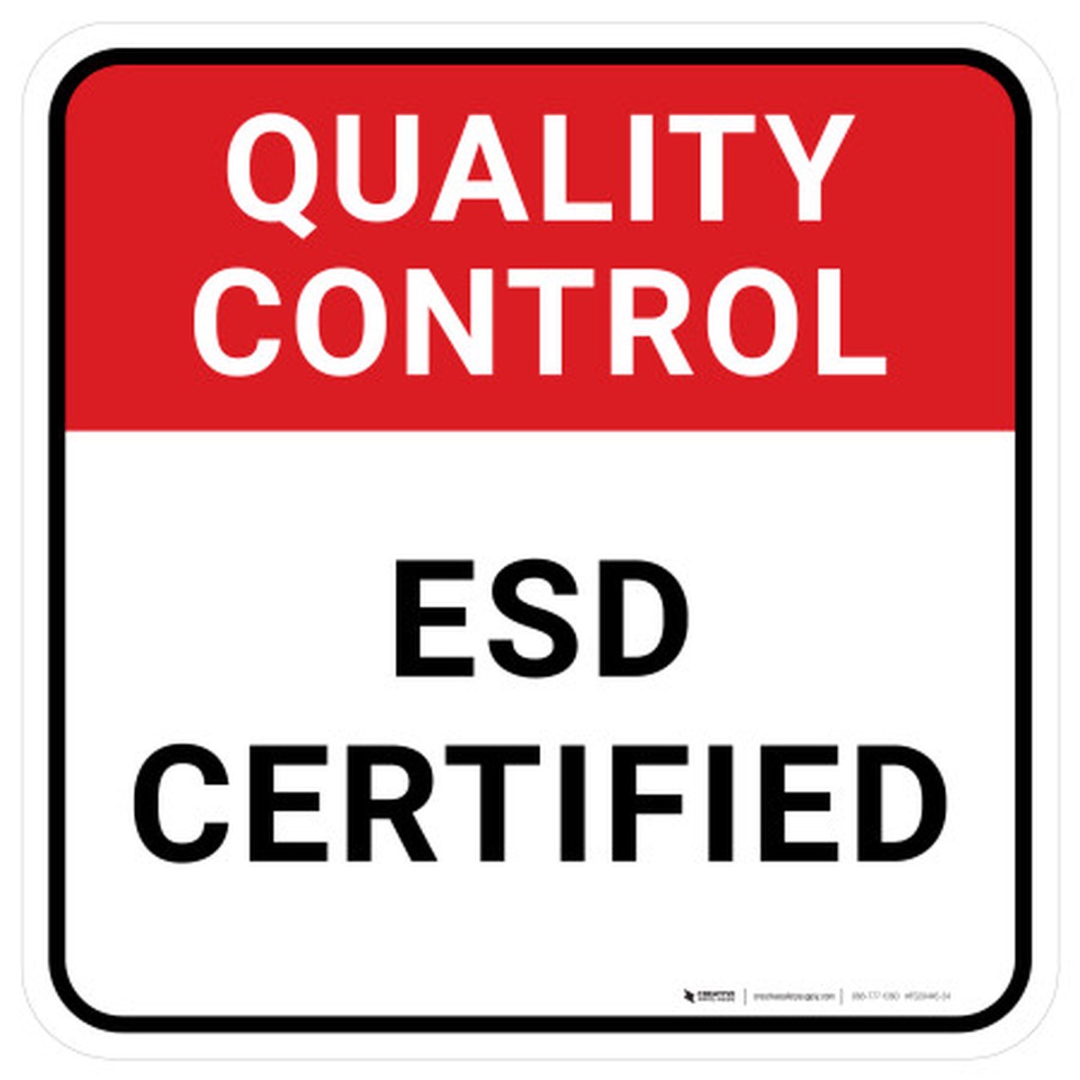 Quality Control: ESD Certified Square – Floor Sign