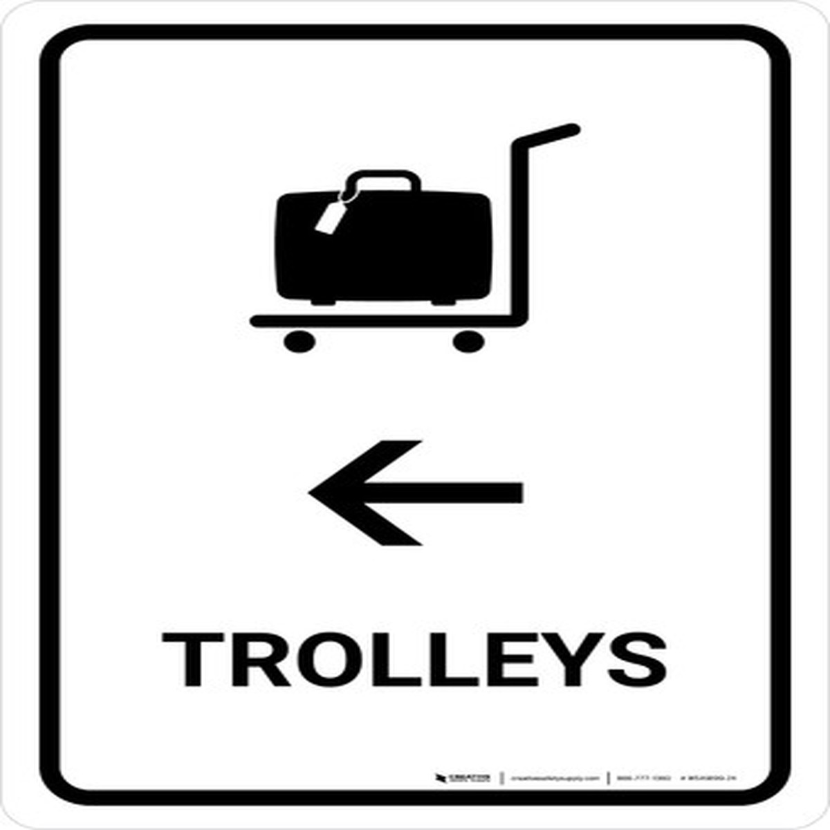 Trolleys With Left Arrow White Portrait – Wall Sign
