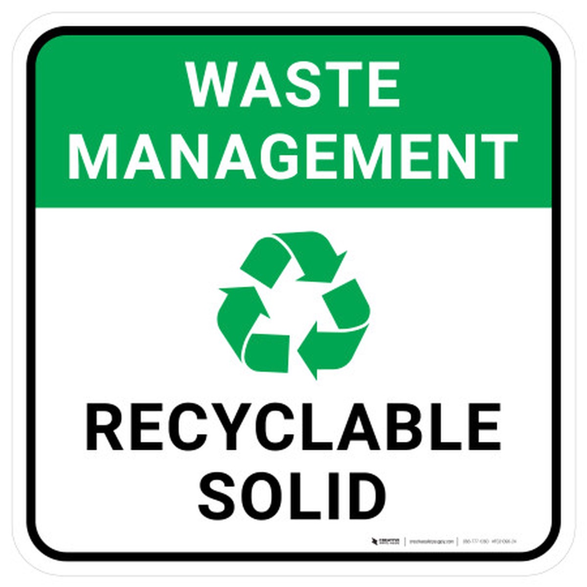 Waste Management: Recyclable Solid Square - Floor Sign
