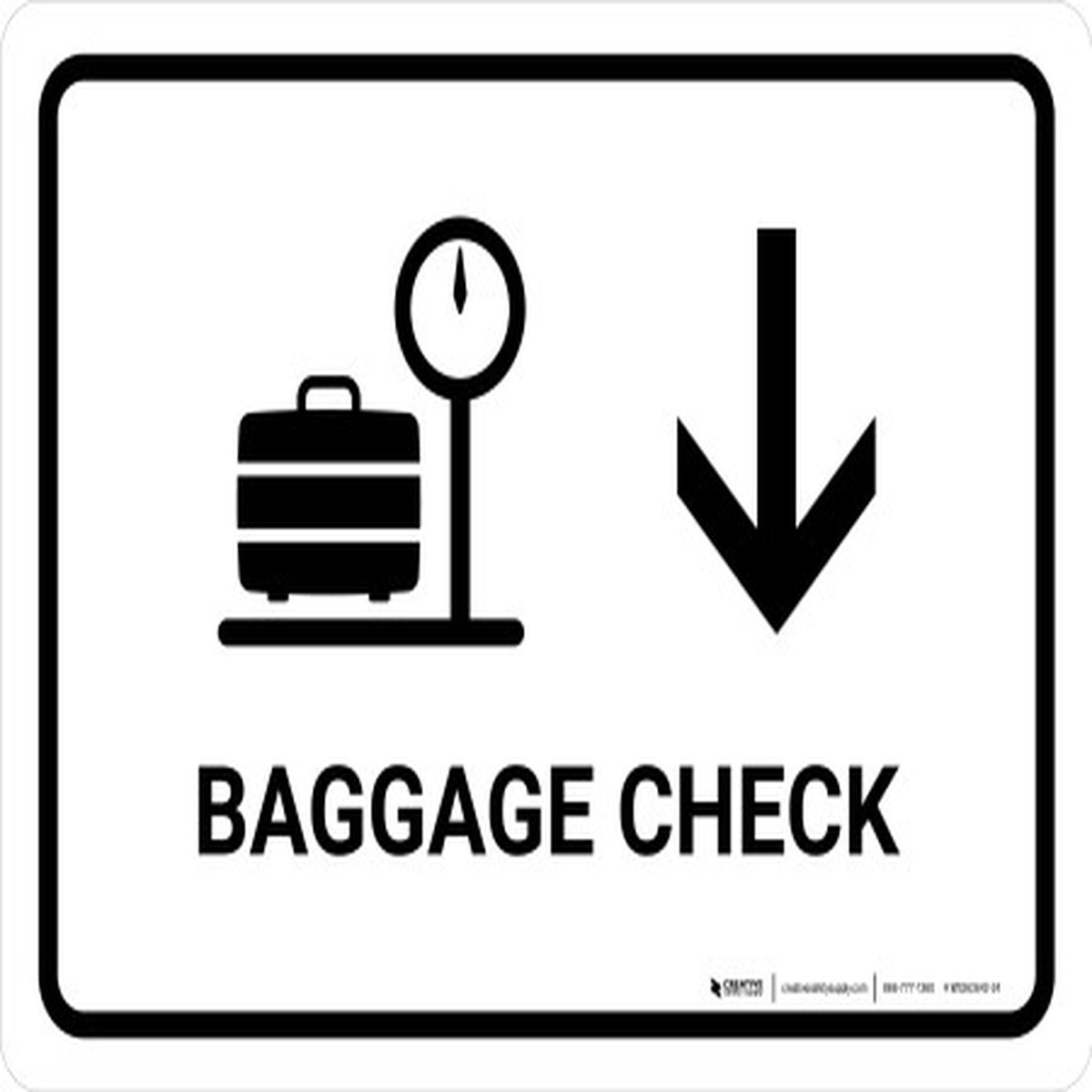 Baggage Check With Down Arrow White Landscape – Wall Sign