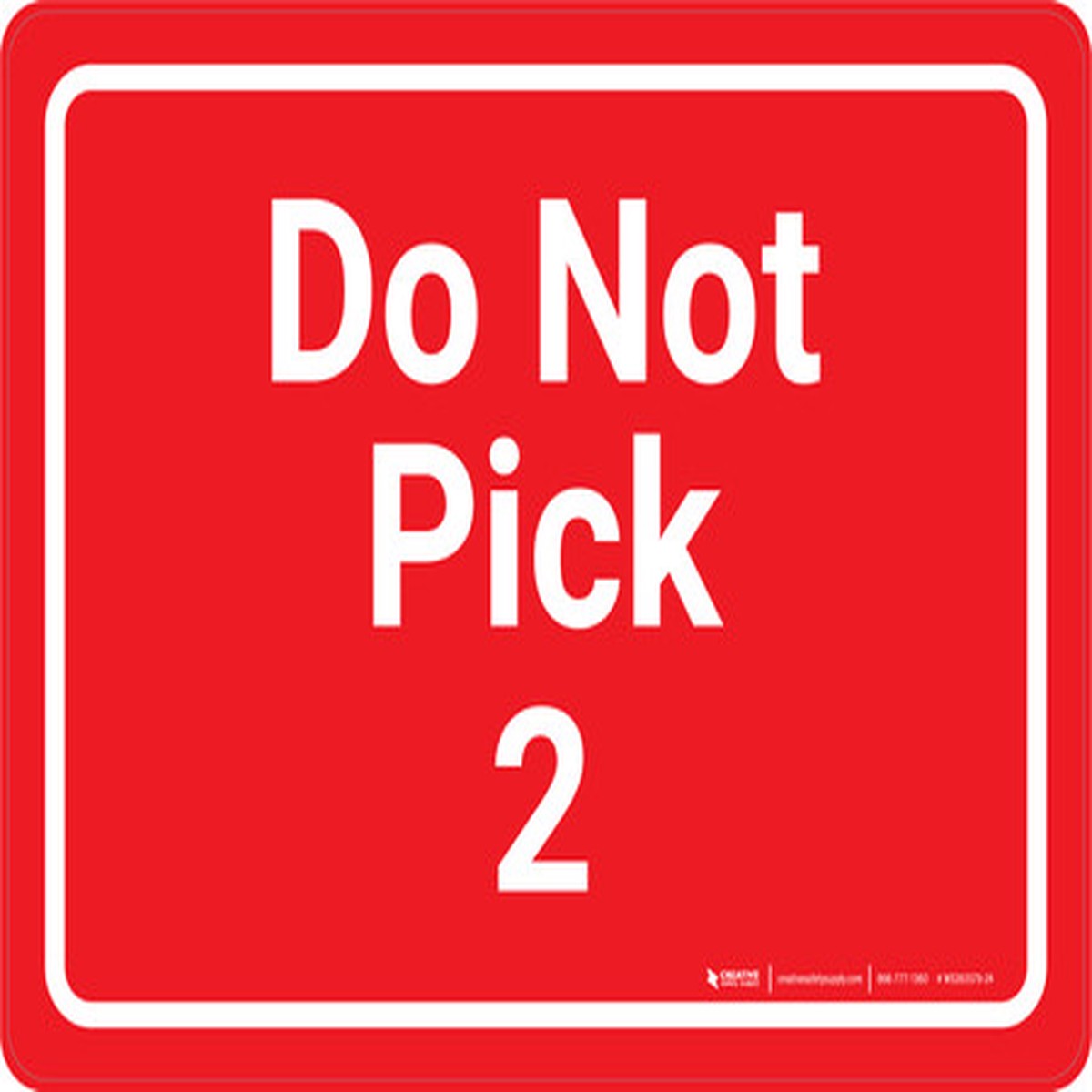 Do Not Pick 2 Red Landscape - Wall Sign