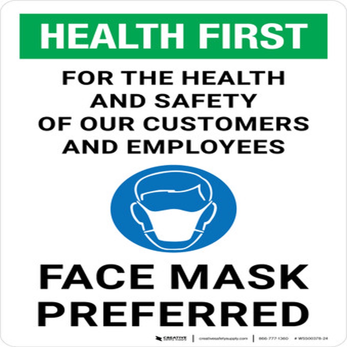 Health First: For The Health And Safety Of Our Customers And Employees Face Mask Required - Wall Sign