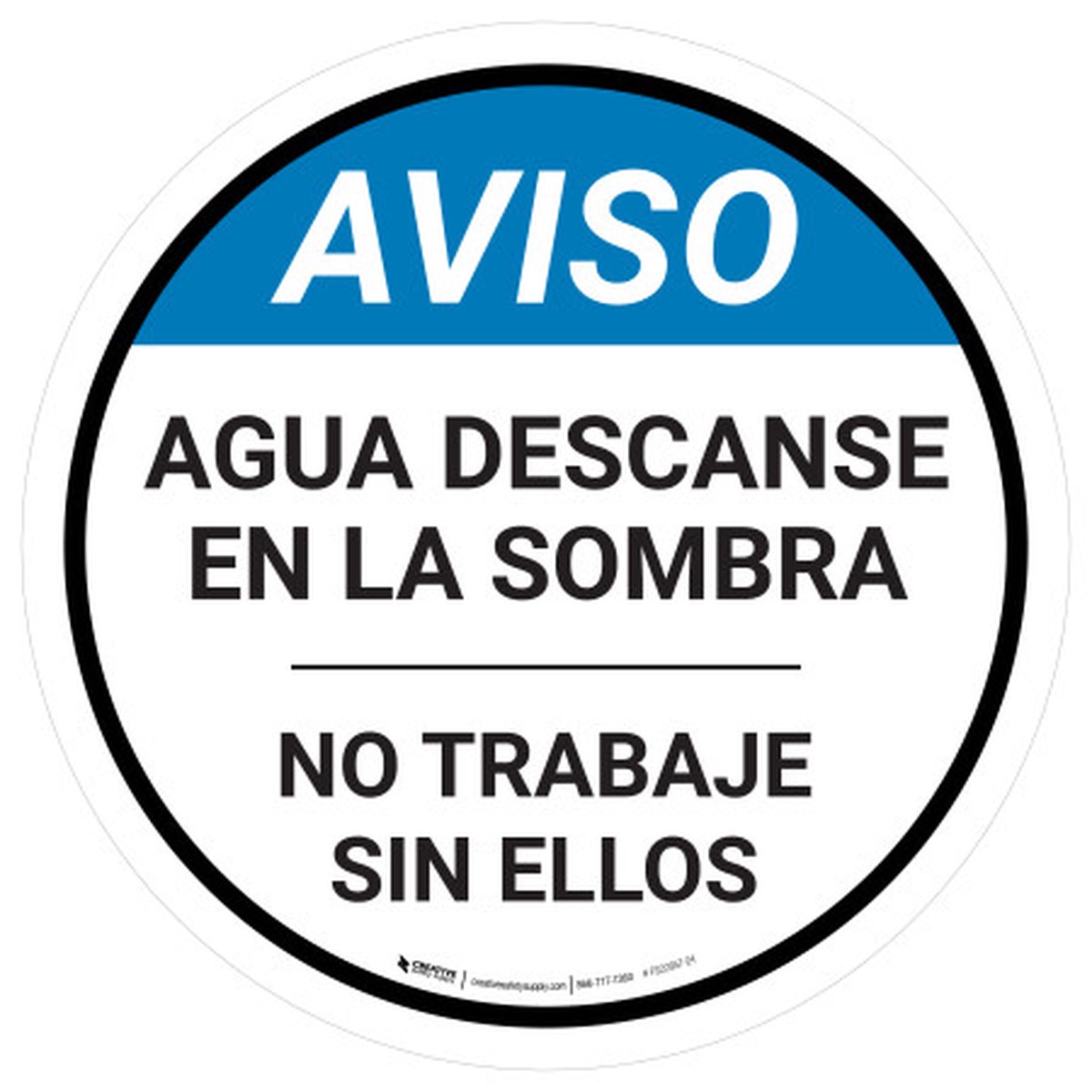 Notice: Water Rest Shade Don't Work Without Them Spanish Round - Floor Sign