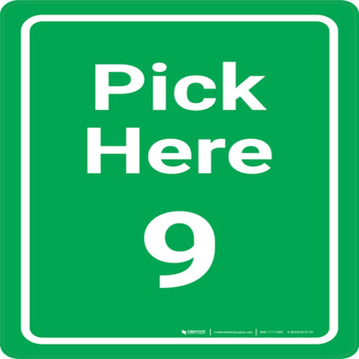 Pick Here 9 Green Portrait - Wall Sign