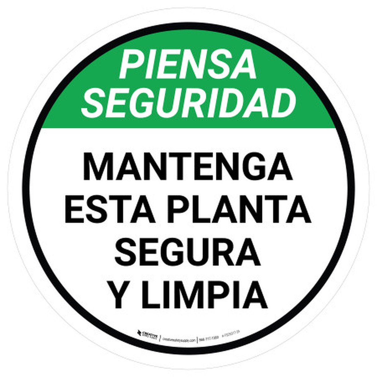 Piensa Seguridad – Mantenga esta Planta Segura y Limpia Circular – Floor Sign