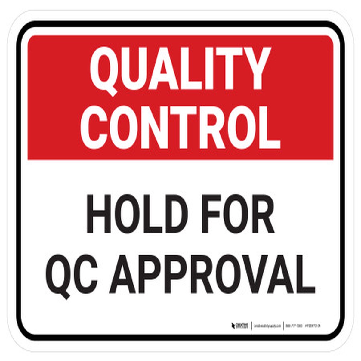 Quality Control: Quality Manager Must Inspect Rectangle – Floor Sign