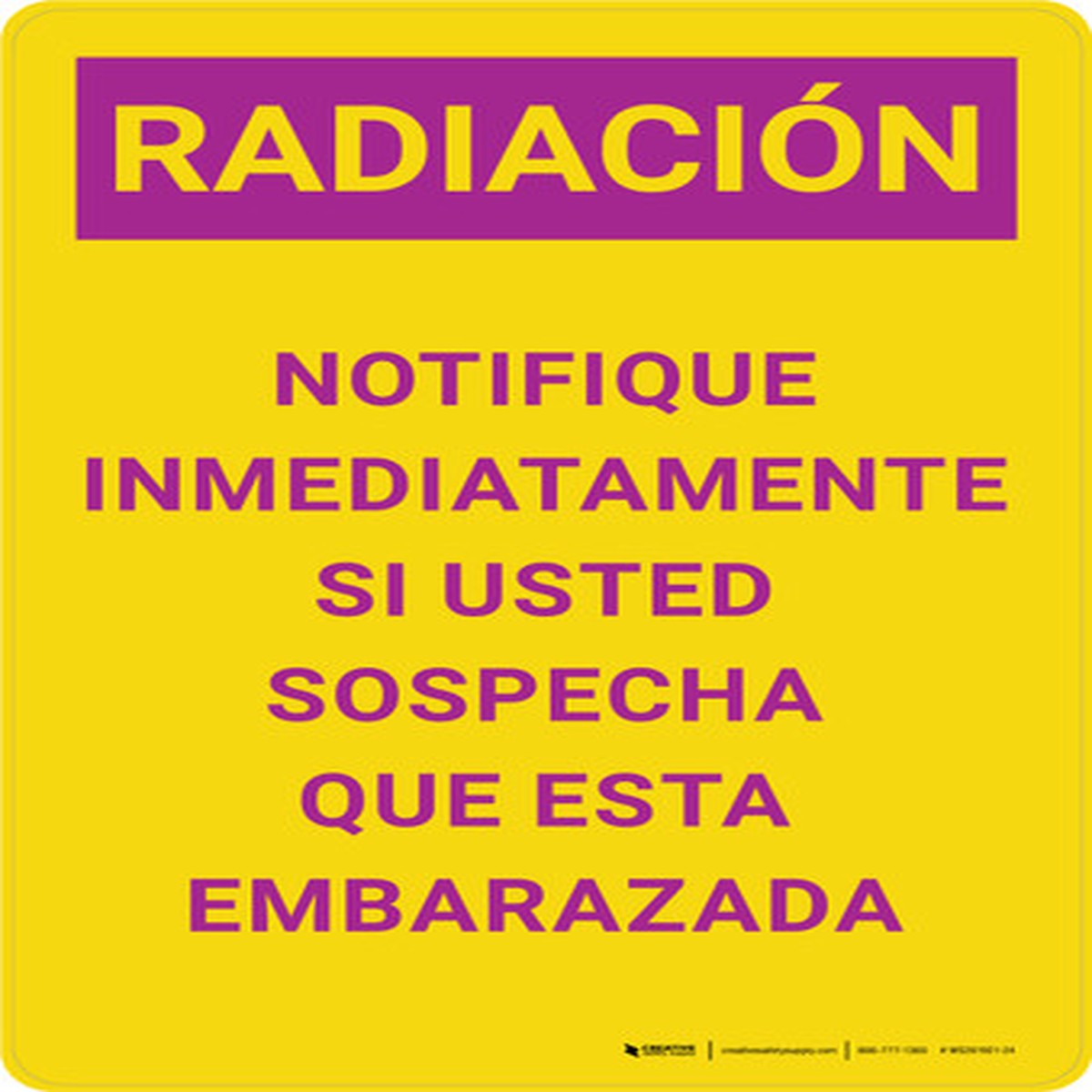Radiacion Avise a la Enfermera si Esta Embarazada Vertical – Wall Sign