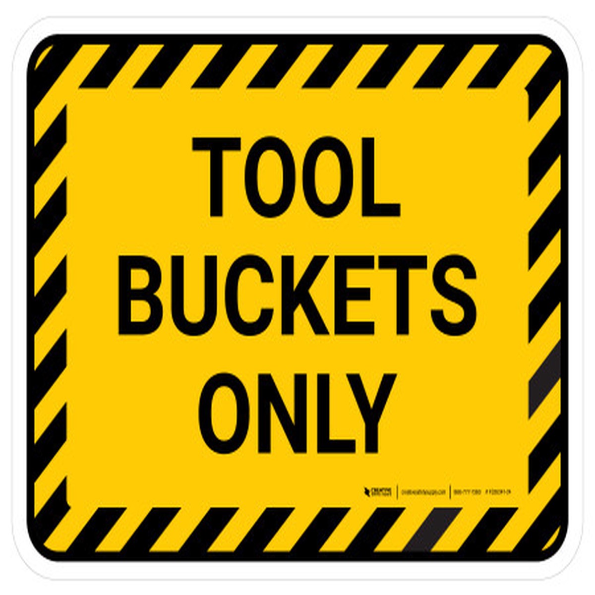 Tool Buckets Only Rectangular – Floor Sign