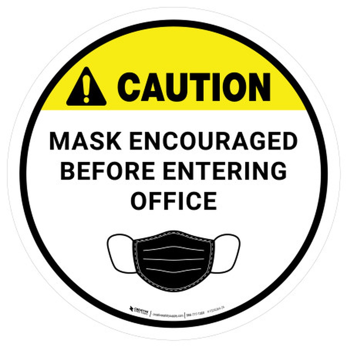 Caution: Mask Encouraged Before Entering Office Circular - Floor Sign