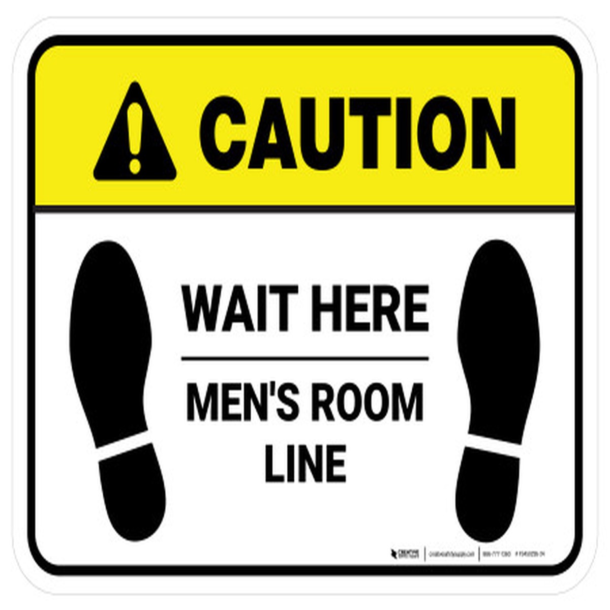 Caution: Wait Here – Men Room Line Rectangle – Floor Sign