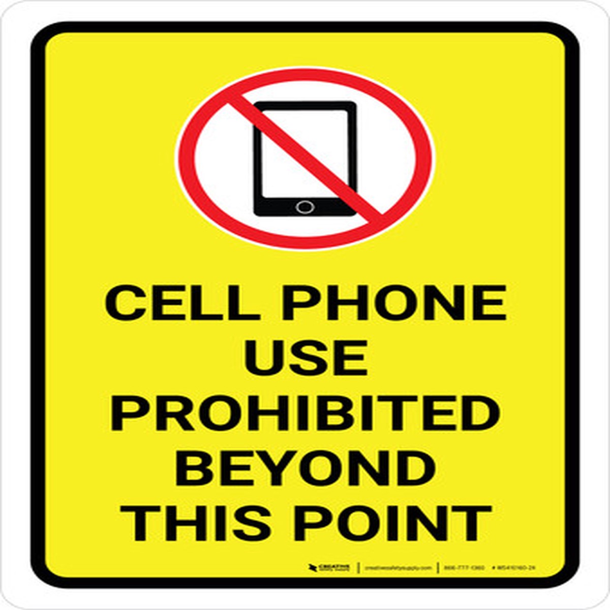 Cell Phone Use Prohibited Portrait – Wall Sign