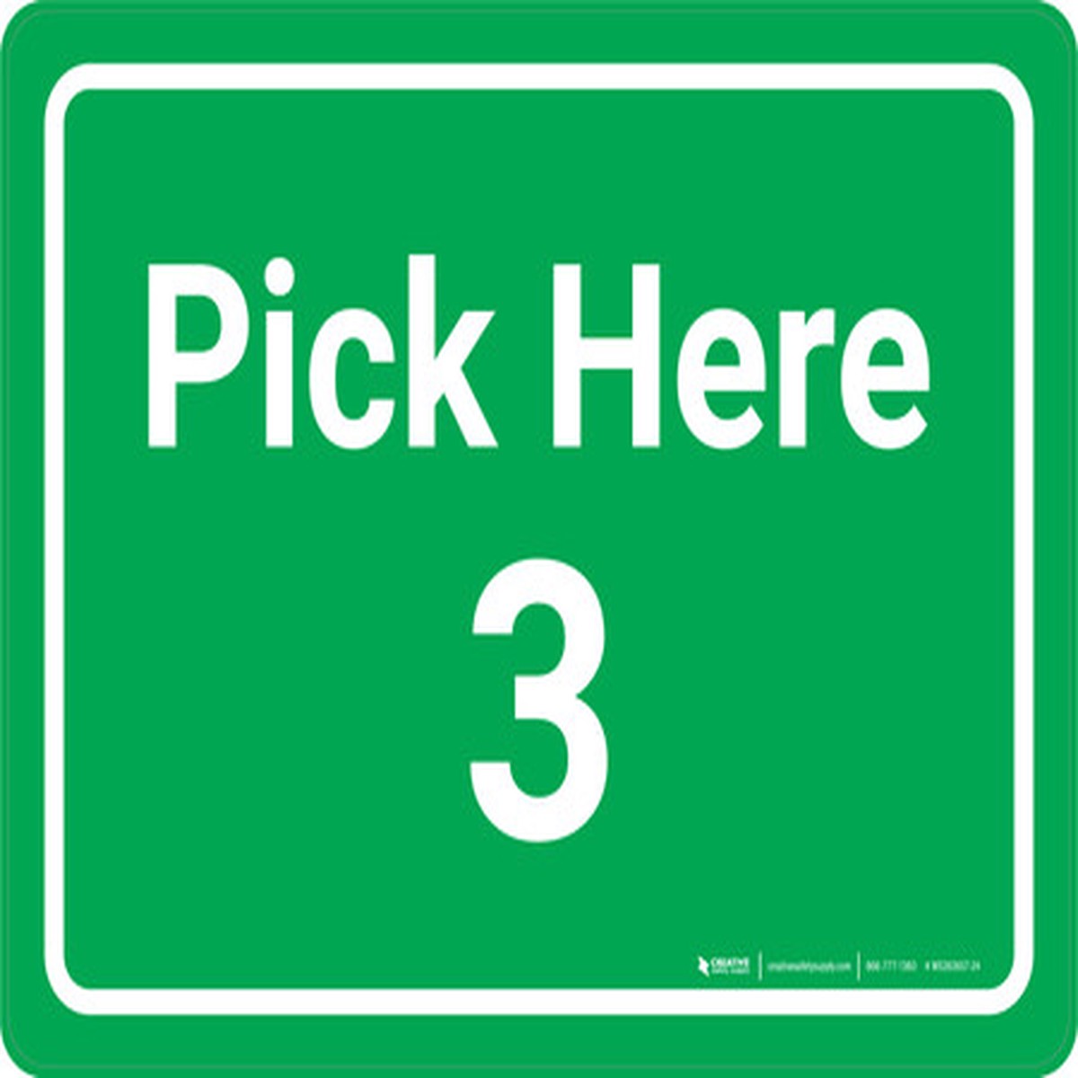 Pick Here 3 Green Landscape – Wall Sign