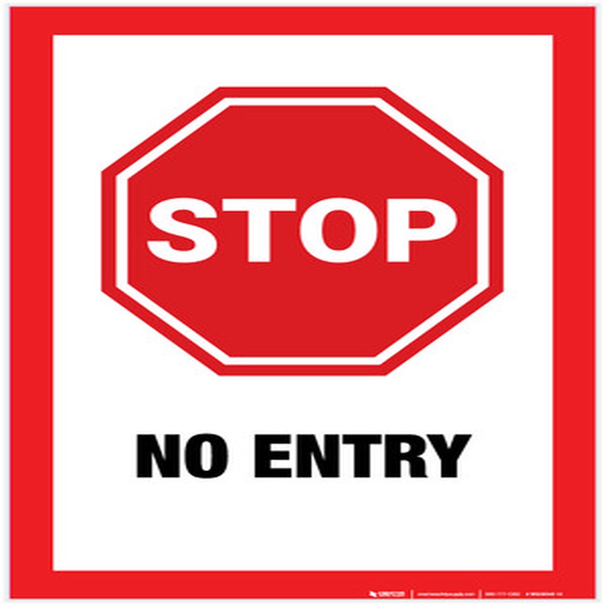 Stop: No Entry – Label
