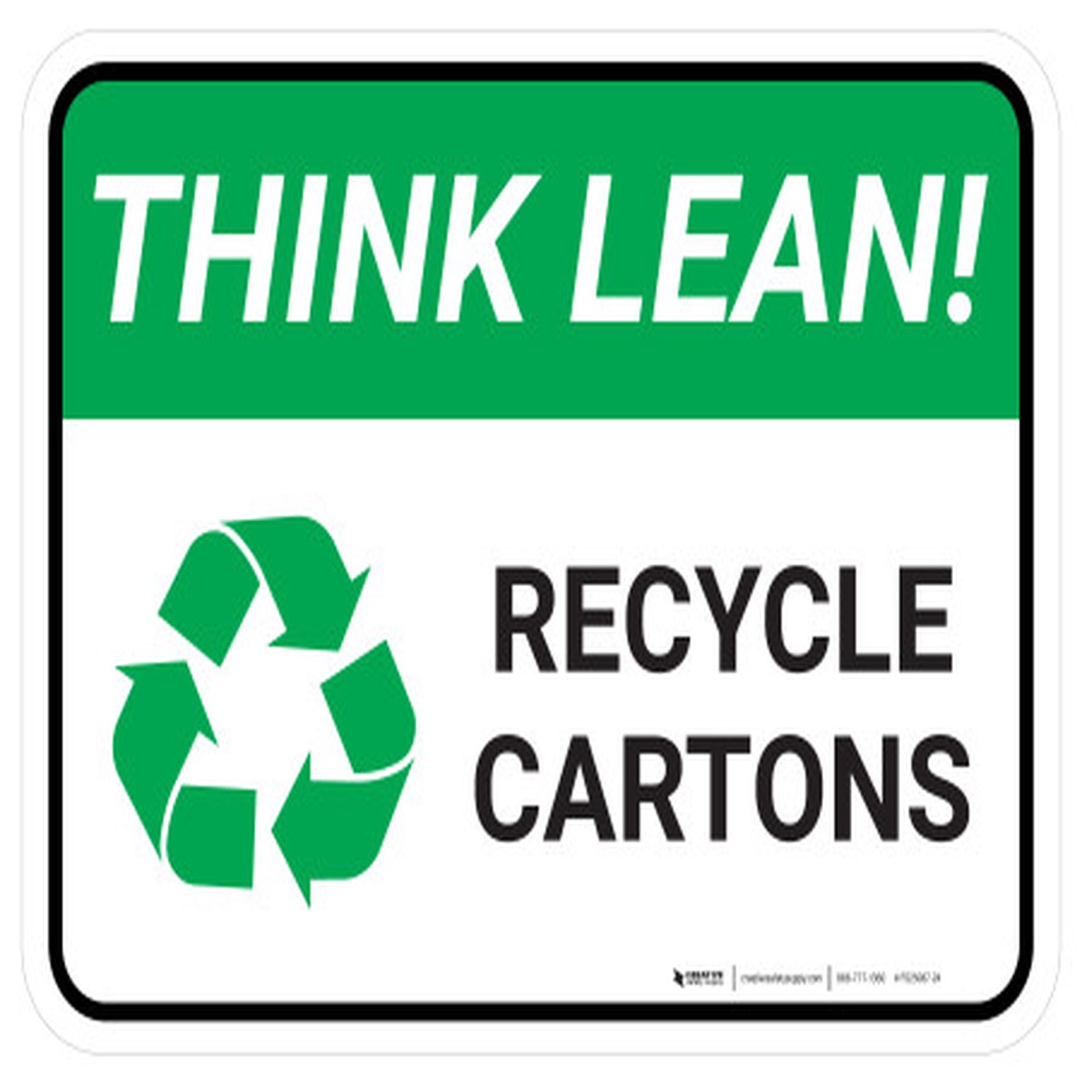 Think Lean: Recycle Cartons Recyclable Steel Banding Only Rectangular – Floor Sign
