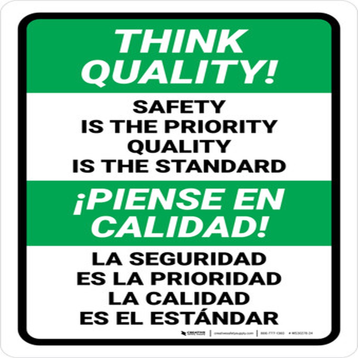 Think Quality: Safety is the Priority Quality is the Standard Bilingual Spanish Portrait – Wall Sign