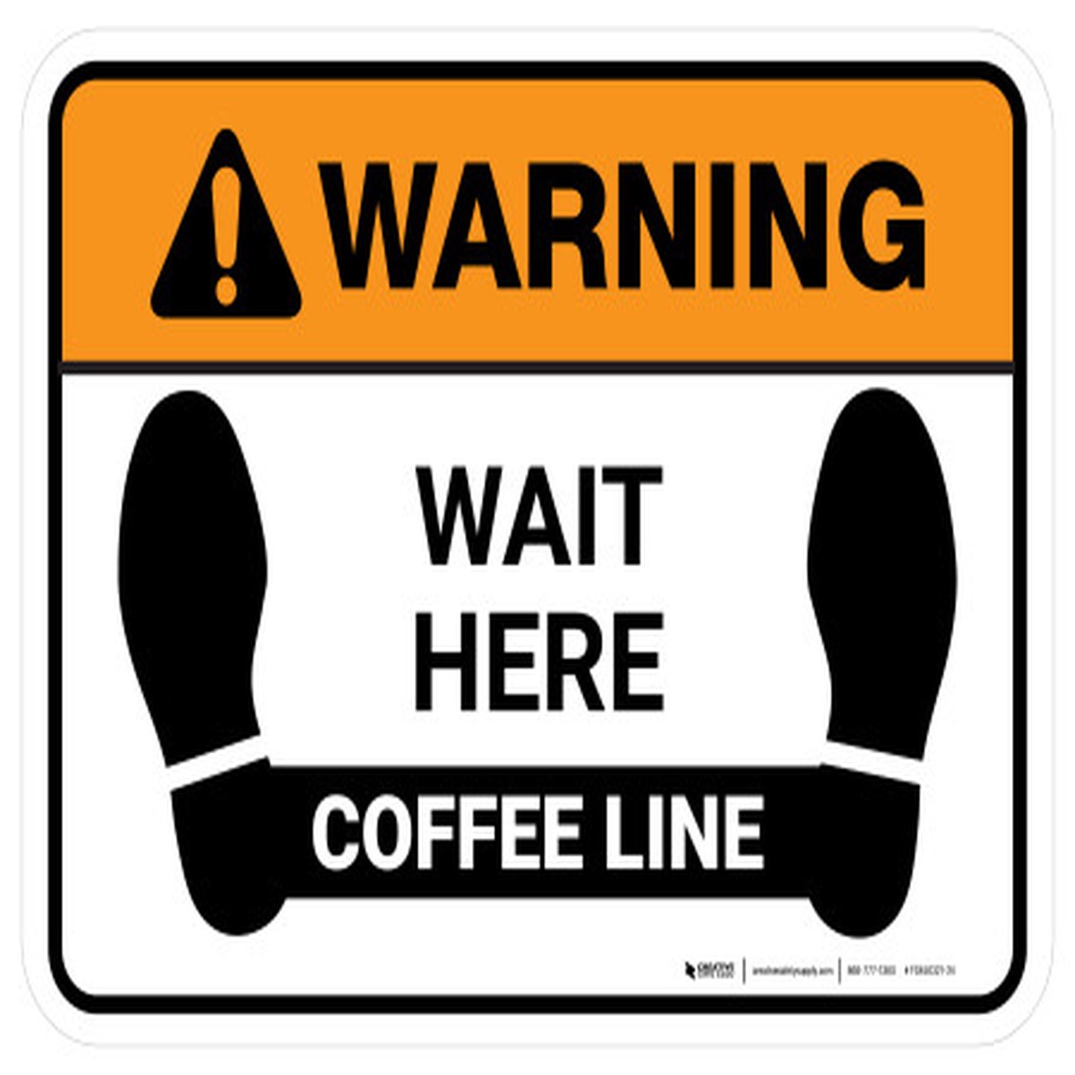 Warning: Wait Here – Coffee Line Rectangle – Floor Sign