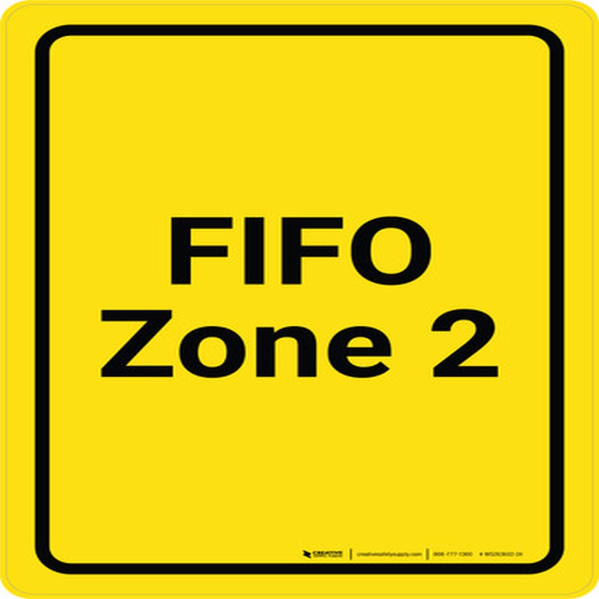 FIFO Zone 2 Yellow Portrait – Wall Sign