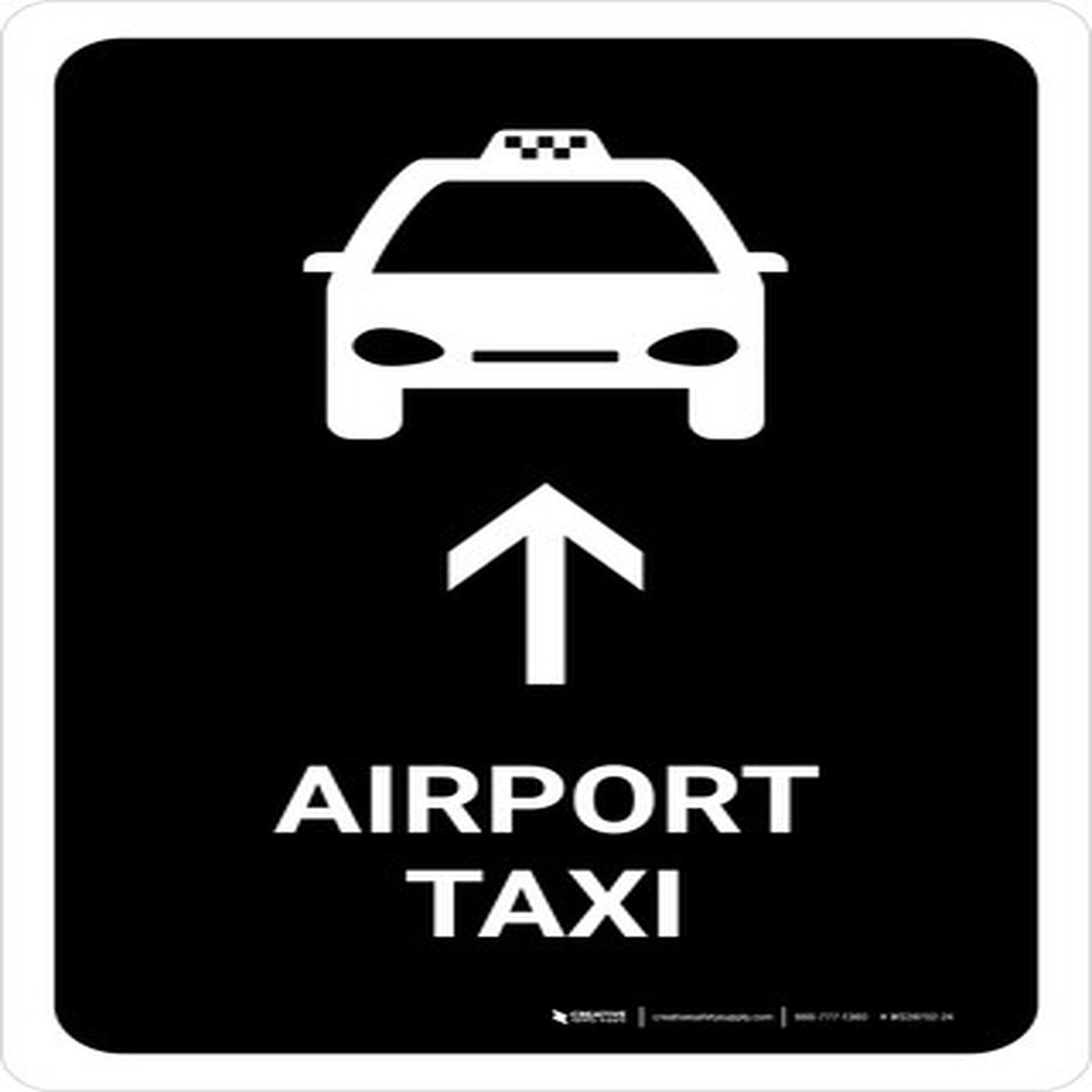 Airport Taxi With Up Arrow Black Portrait – Wall Sign