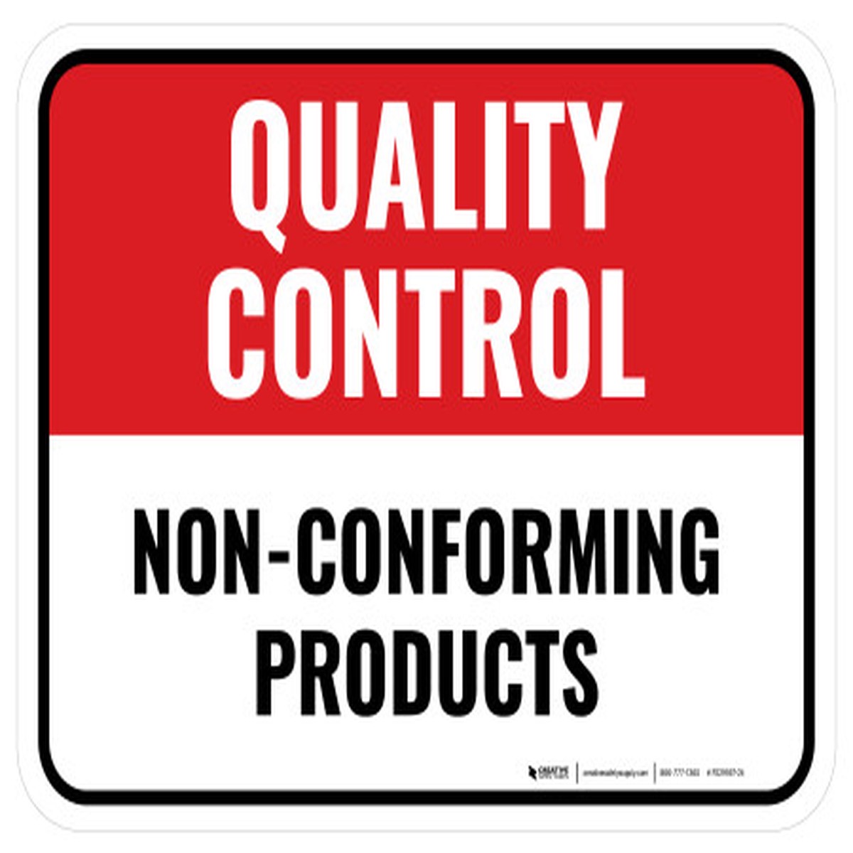 Quality Control: Non-Conforming Products Rectangular – Floor Sign