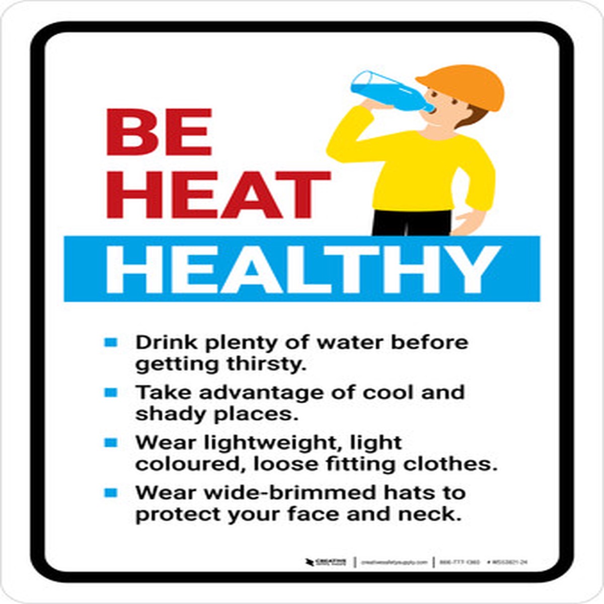 Be Heat Healthy Portrait – Wall Sign