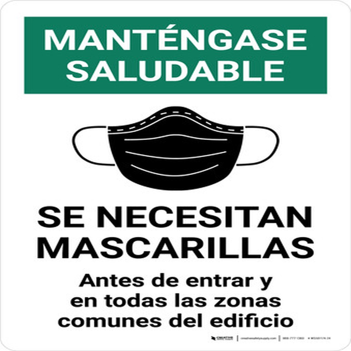 Mantengase Saludable – Se Requieren Mascarillas Antes de Entrar con Icono – Wall Sign