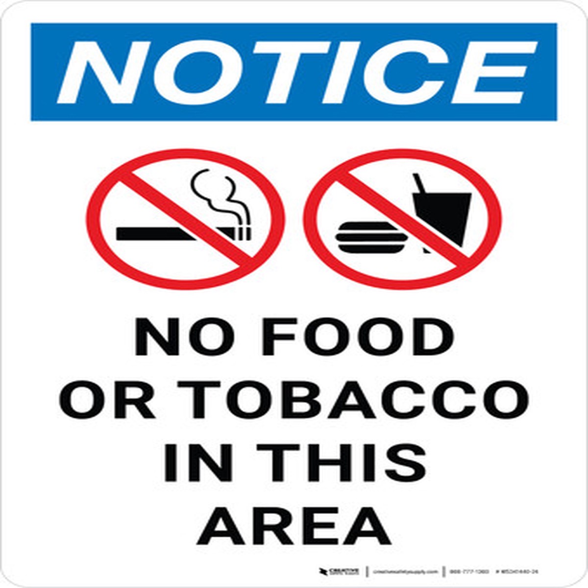 Notice: No Food or Tobacco in This Area Portrait – Wall Sign