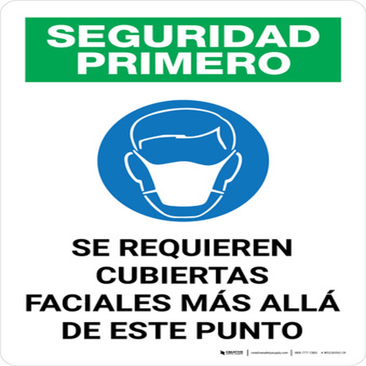 Seguridad Primero - Se Requiere Cubrirse la Cara Mas Alla de este Punto con Icono Vertical - Wall Sign