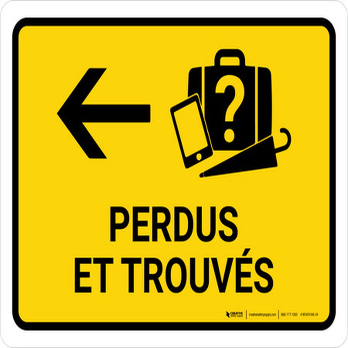 Perdus Et Trouves A Gauche De La Fleche Jaune (Lost And Found With Left Arrow Yellow Bilingual) Landscape French - Wall Sign